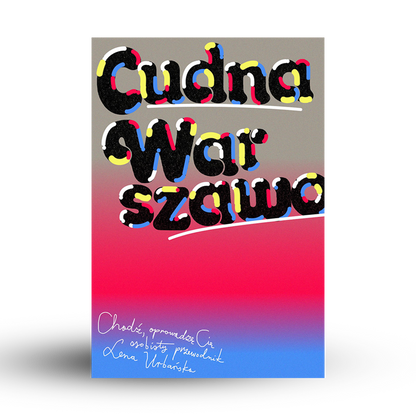 Cudna Warszawo / druk
