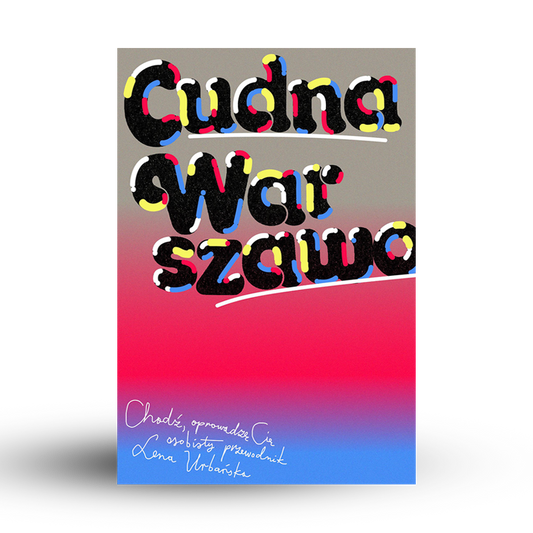 Cudna Warszawo / druk